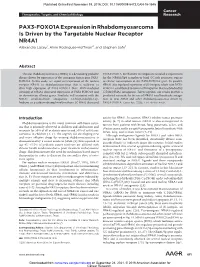 PAX3-FOXO1A Expression in Rhabdomyosarcoma Is Driven by the Targetable Nuclear Receptor NR4A1 Alexandra Lacey1, Aline Rodrigues-Hoffman2, and Stephen Safe1