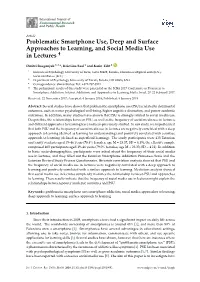 Problematic Smartphone Use, Deep and Surface Approaches to Learning, and Social Media Use in Lectures †