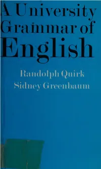 A University Grammar of English