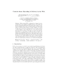 Context-Aware Encoding & Delivery in The