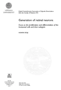 Generation of Retinal Neurons: Focus on the Proliferation And
