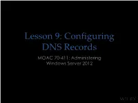 Lesson 9: Configuring DNS Records