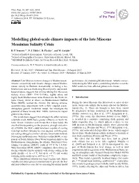 Modelling Global-Scale Climate Impacts of the Late Miocene Messinian Salinity Crisis