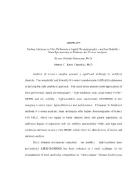 And Ion Mobility – Mass Spectrometry As Platforms for X-Omic Analyses
