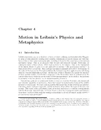 Motion in Leibniz's Physics and Metaphysics