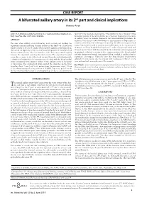 A Bifurcated Axillary Artery in Its 2Nd Part and Clinical Implications Olutayo Ariyo