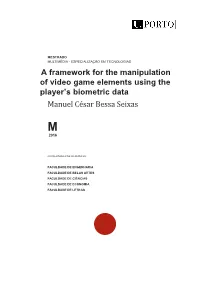 A Framework for the Manipulation of Video Game Elements Using the Player’S Biometric Data