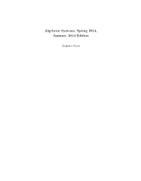 Algebraic Systems, Spring 2014, January, 2014 Edition Gabriel Kerr