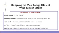 Designing the Most Energy Efficient Wind Turbine Blades