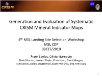 Generation and Evaluation of Systematic CRISM Mineral Indicator Maps
