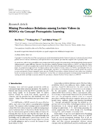 Research Article Mining Precedence Relations Among Lecture Videos in Moocs Via Concept Prerequisite Learning