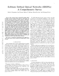 Software Defined Optical Networks (Sdons): a Comprehensive Survey