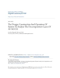 The Design, Construction and Operation of System to Analyze the Decomposition Gases of Af-M315e