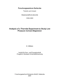 Analysis of a Thermite Experiment to Study Low Pressure Corium Dispersion