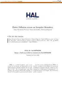 Faster Diffusion Across an Irregular Boundary