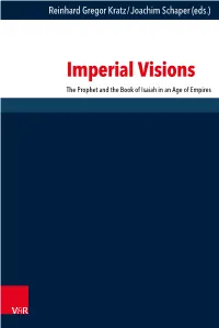 Imperial Visions. the Prophet and the Book of Isaiah in an Age of Empires