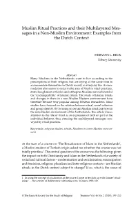 Muslim Ritual Practices and Their Multilayered Mes- Sages in a Non-Muslim Environment: Examples from the Dutch Context