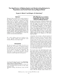 The Significance of Mating System and Nonbreeding Behavior to Population and Forest Patch Use by Migrant Birds1