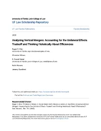 Analyzing Vertical Mergers: Accounting for the Unilateral Effects Tradeoff and Thinking Holistically About Efficiencies