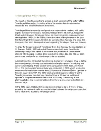 Attachment 1 Terwillegar Drive Project History the Intent of This