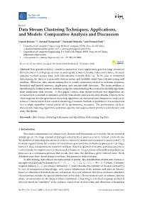 Data Stream Clustering Techniques, Applications, and Models: Comparative Analysis and Discussion