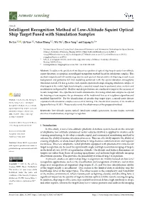 Intelligent Recognition Method of Low-Altitude Squint Optical Ship Target Fused with Simulation Samples