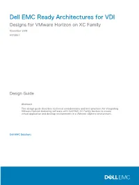 Dell EMC Ready Architectures for VDI: Designs for Vmware Horizon on XC Family Design Guide