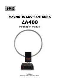 MAGNETIC LOOP ANTENNA LA400 Instruction Manual