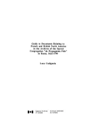 Guide to Documents Relating to French and British North America in the Archives of the Sacred Congregation "De Propaganda Fide" in Rome, 1622.1799