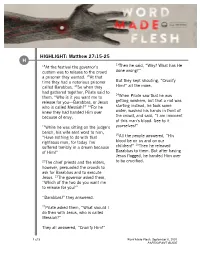 H HIGHLIGHT: Matthew 27:15-25