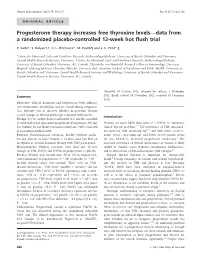 Progesterone Therapy Increases Free Thyroxine Levels—Data from a Randomized Placebo-Controlled 12-Week Hot ﬂush Trial