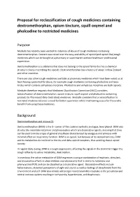 Proposal for Reclassification of Cough Medicines Containing Dextromethorphan, Opium Tincture, Squill Oxymel and Pholcodine to Restricted Medicines