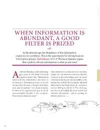 When Information Is Abundant, a Good Filter Is Prized
