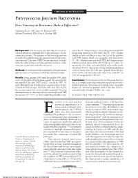 Enterococcus Faecium Bacteremia Does Vancomycin Resistance Make a Difference?