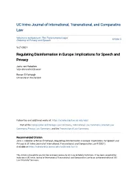 Regulating Disinformation in Europe: Implications for Speech and Privacy