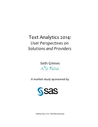 Text Analytics 2014: User Perspectives on Solutions and Providers