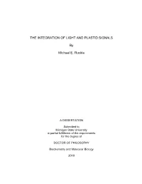 THE INTEGRATION of LIGHT and PLASTID SIGNALS by Michael E