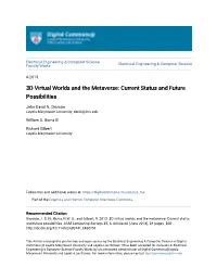 3D Virtual Worlds and the Metaverse: Current Status and Future Possibilities