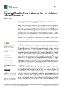 Conceptual Model for Using Imidazoline Derivative Solutions in Pulpal Management