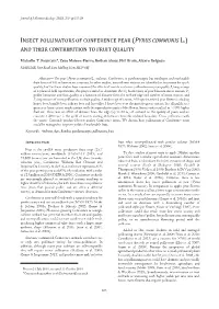 Insect Pollinators of Conference Pear (Pyrus Communis L.) and Their Contribution to Fruit Quality
