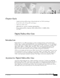 Digital Subscriber Line (DSL) Technologies