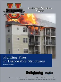 Fighting Fires in Disposable Structures by Gary Bowker