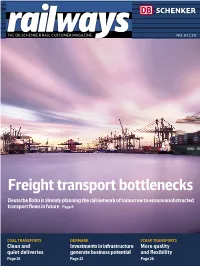 Freight Transport Bottlenecks Deutsche Bahn Is Already Planning the Rail Network of Tomorrow to Ensure Unobstructed Transport ﬂ Ows in Future Page 8