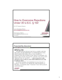 How to Overcome Rejections Under 35 U.S.C. § 102