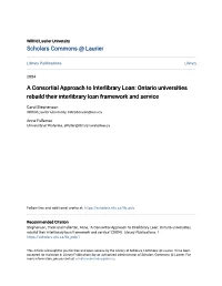 A Consortial Approach to Interlibrary Loan: Ontario Universities Rebuild Their Interlibrary Loan Framework and Service