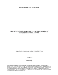 Managing Payment Liquidity in Global Markets: Risk Issues and Solutions
