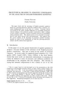 Prototypical Meaning Vs. Semantic Constraints in the Analysis of English Possessive Genitives