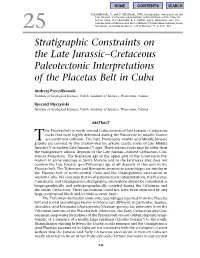 Stratigraphic Constraints on the Late Jurassic–Cretaceous Paleotectonic Interpretations of the Placetas Belt in Cuba, in C