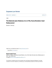 The National Labor Relations Act at Fifty: Roots Revisited, Heart Rediscovered