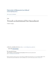 Towards an Institutional First Amendment Frederick Schauer